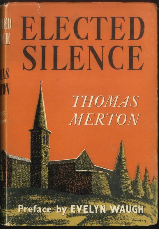 English: Elected Silence (abridged edition of SSM edited by Evelyn Waugh), British edition, Hollis and Carter, new cover and brown cloth